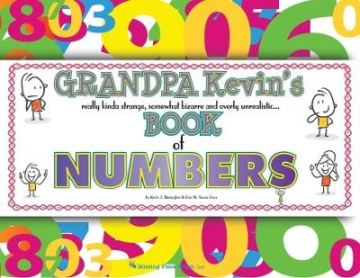 Grandpa Kevin's...Book of NUMBERS - Kevin Brougher