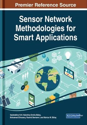Sensor Network Methodologies for Smart Applications - 