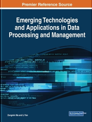 Emerging Technologies and Applications in Data  Processing and Management - 