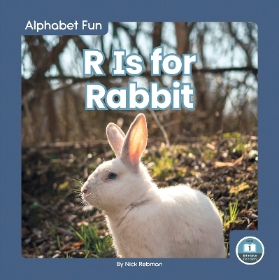 R Is for Rabbit - Nick Rebman