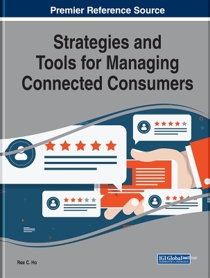 Strategies and Tools for Managing Connected Consumers - 