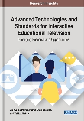 Advanced Technologies and Standards for Interactive Educational Television