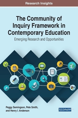 The Community of Inquiry Framework in Contemporary Education