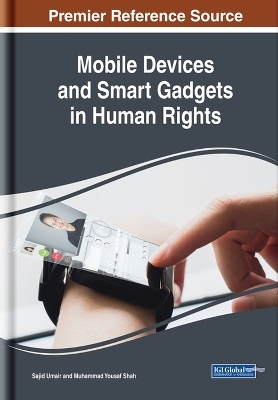 Mobile Devices and Smart Gadgets in Human Rights - 