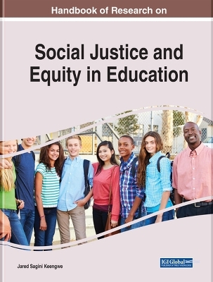 Handbook of Research on Social Justice and Equity in Education - 
