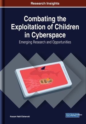 Combating the Exploitation of Children in Cyberspace - 
