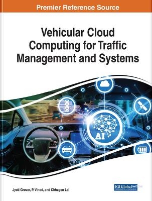 Vehicular Cloud Computing for Traffic Management and Systems - 