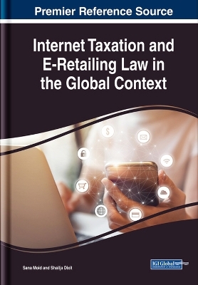 Internet Taxation and E-Retailing Law in the Global Context - 