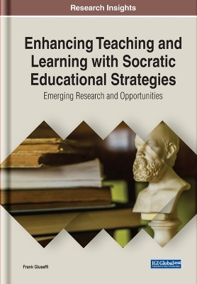 Enhancing Teaching and Learning with Socratic Educational Strategies - 