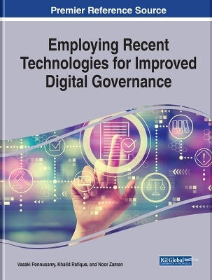 Employing Recent Technologies for Improved Digital Governance - 