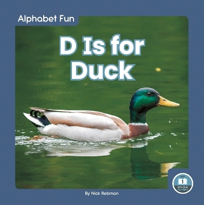 D Is for Duck - Nick Rebman