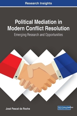 Political Mediation in Modern Conflict Resolution