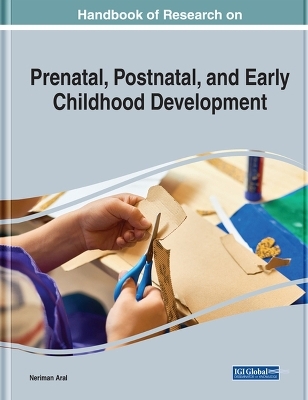 Global Perspectives on Prenatal, Postnatal, and Early Childhood Development
