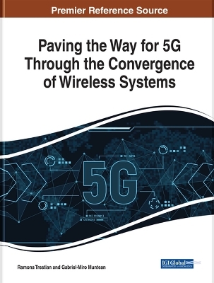 Paving the Way for 5G Through the Convergence of Wireless Systems - 