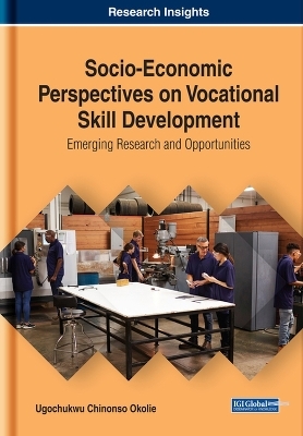 Socio-Economic Perspectives on Vocational Skill Development