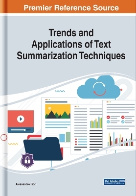 Trends and Applications of Text Summarization Techniques - 