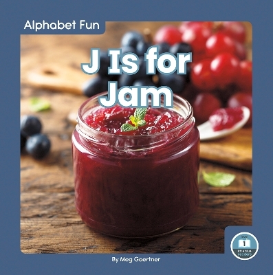 J Is for Jam - Meg Gaertner