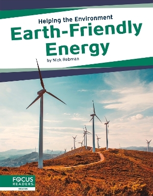 Earth-Friendly Energy - Nick Rebman