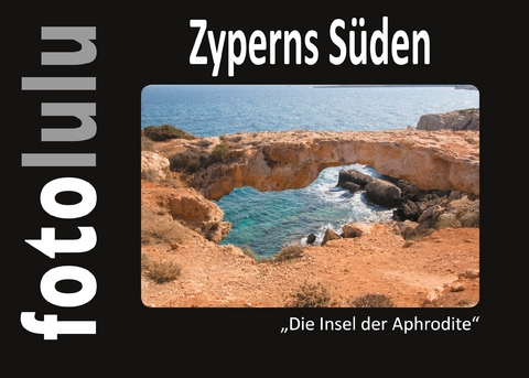 Zyperns S&uuml;den -  fotolulu