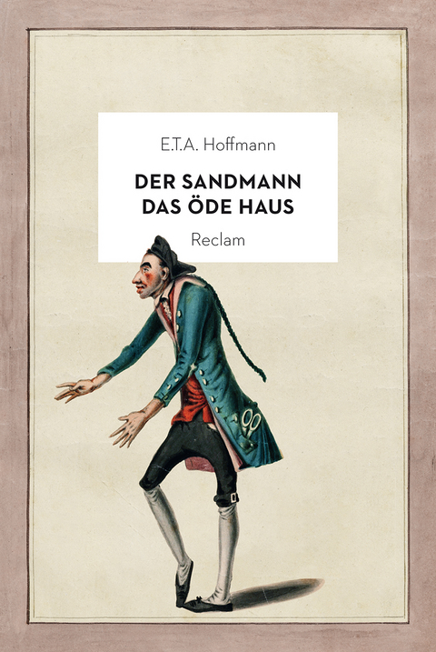 Der Sandmann / Das &ouml;de Haus -  E.T.A. Hoffmann