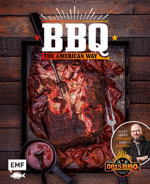 BBQ &ndash; The American Way - Markus Kaufer