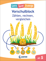 Die neuen LernSpielZwerge - Z&auml;hlen, rechnen, vergleichen