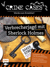 Crime Cases &ndash; Werde zum Ermittler! &ndash; Verbrecherjagd mit Sherlock Holmes - Gilles Saint-Martin