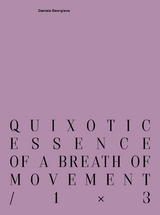 quixotic essence of a breath of movement / 1&times;3 - Maurice Funken