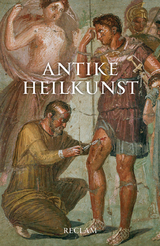 Antike Heilkunst - 