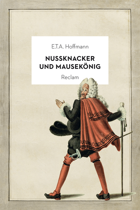 Nussknacker und Mausekönig -  E.T.A. Hoffmann