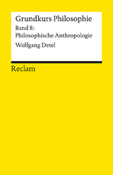 Grundkurs Philosophie - Wolfgang Detel