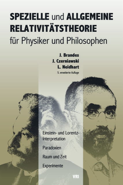 Spezielle und Allgemeine Relativit&auml;tstheorie f&uuml;r Physiker und Philosophen - J&uuml;rgen Brandes, Jan Czerniawski, Ludwig Neidhart