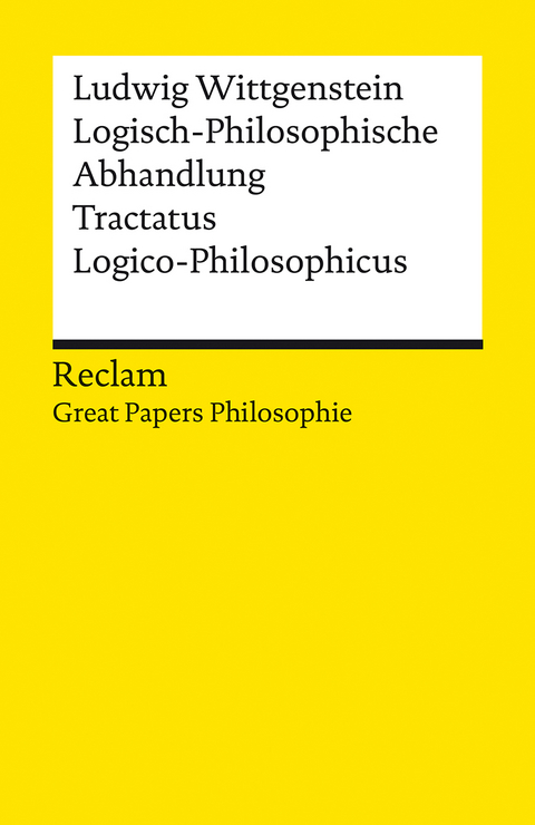 Logisch-Philosophische Abhandlung. Tractatus Logico-Philosophicus -  Ludwig Wittgenstein