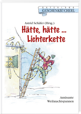 H&auml;tte, h&auml;tte... Lichterkette - Astrid Sch&auml;fer