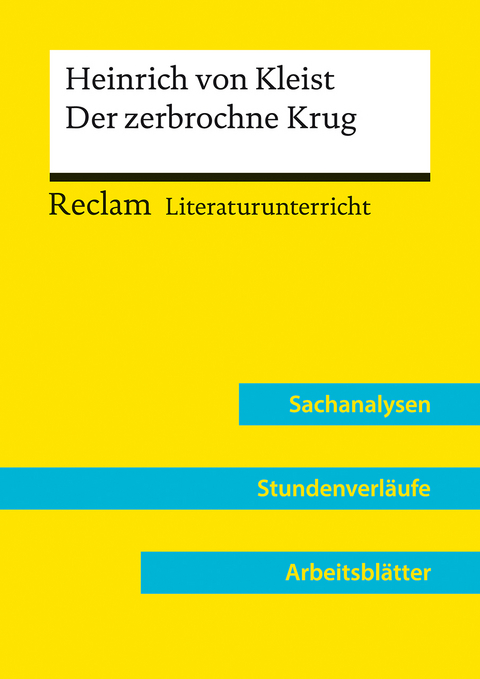 Heinrich von Kleist: Der zerbrochne Krug (Lehrerband) | Mit Downloadpaket (Unterrichtsmaterialien) - Barbara H&auml;ckl