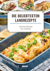 Die beliebtesten Landrezepte - - 