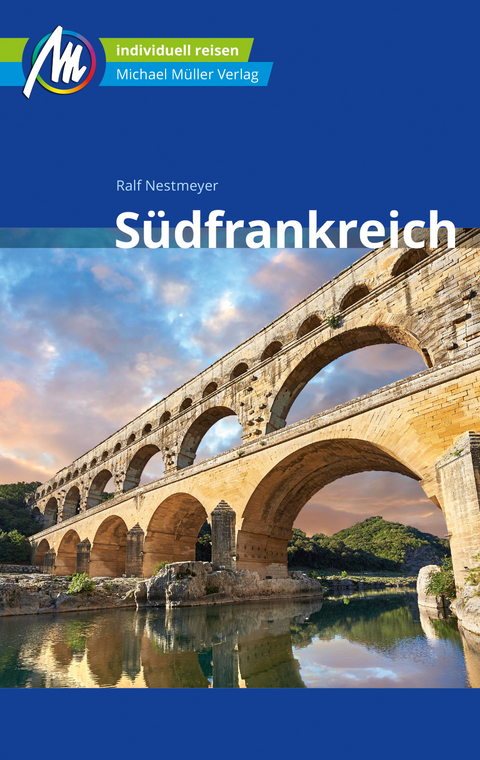 S&uuml;dfrankreich - Ralf Nestmeyer