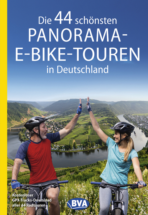 Die 44 sch&ouml;nsten Panorama-E-Bike-Touren in Deutschland