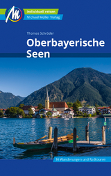 Oberbayerische Seen Reisef&uuml;hrer Michael M&uuml;ller Verlag - Thomas Schr&ouml;der