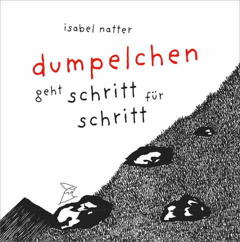 dumpelchen geht schritt f&uuml;r schritt - Isabel Natter