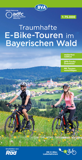 ADFC-Regionalkarte Traumhafte E-Bike-Touren im Bayerischen Wald, 1:75.000, mit Tagestourenvorschl&auml;gen, rei&szlig;- und wetterfest, GPS-Tracks Download