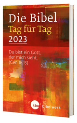 Die Bibel Tag f&uuml;r Tag 2023 - 