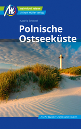 Polnische Ostseek&uuml;ste Reisef&uuml;hrer Michael M&uuml;ller Verlag - Isabella Schinzel