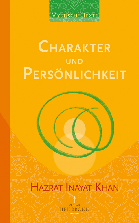 Charakter und Persönlichkeit - Hazrat Inayat Khan