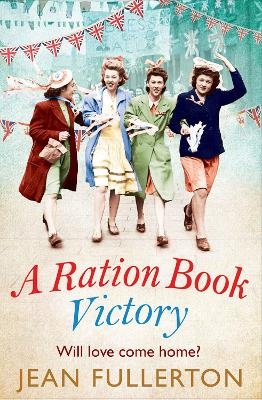A Ration Book Victory - Jean Fullerton