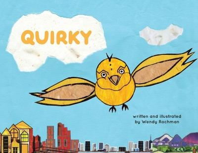 Quirky - Wendy R Rochman