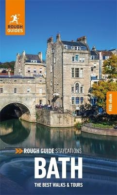 Rough Guide Staycations Bath: Travel Guide with eBook