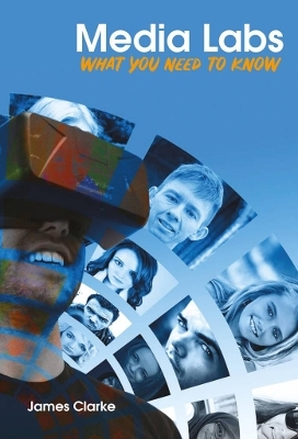 Media Labs - James Clarke