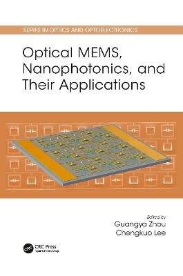 Optical MEMS, Nanophotonics, and Their Applications