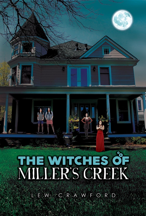 Witches of  Miller's Creek -  Lew Crawford